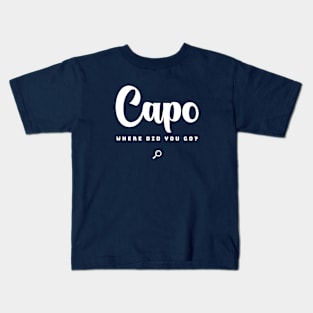 Capo, Where Did You Go? Kids T-Shirt